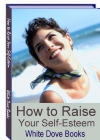 How to raise Your Slf-Esteem